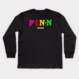 Finn - Fair. Kids Long Sleeve T-Shirt